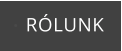 RÓLUNK